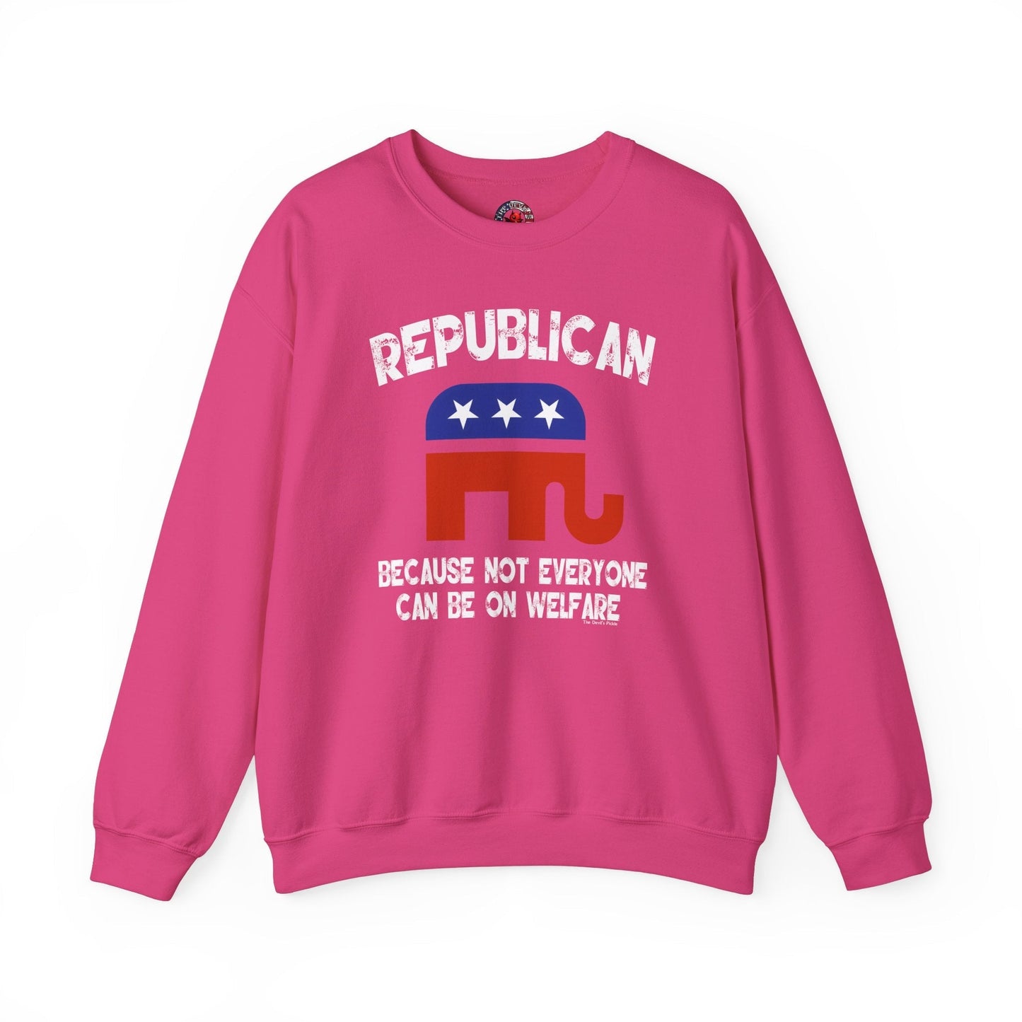 Republican Because Not Everyone Can Be On Welfare Crewneck Sweatshirt The Devil's Pickle