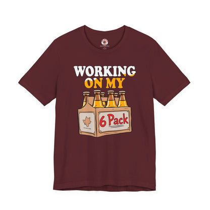 Working On My 6 Pack T-Shirt The Devil's Pickle