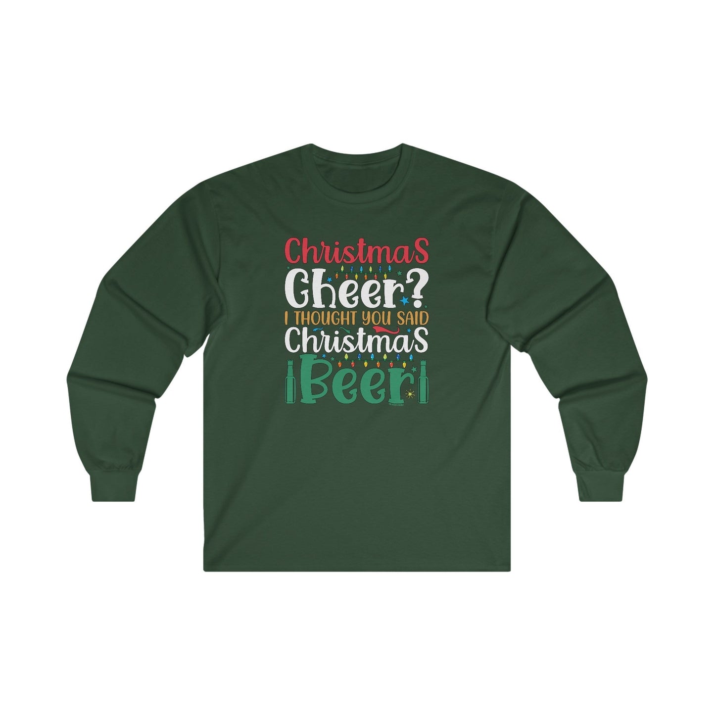 Christmas Cheer? I thought You Said Christmas Beer Long Sleeve Tee The Devil's Pickle
