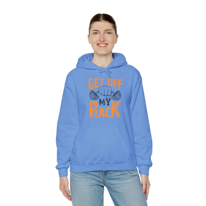 Get Off My Rack Hooded Sweatshirt The Devil's Pickle