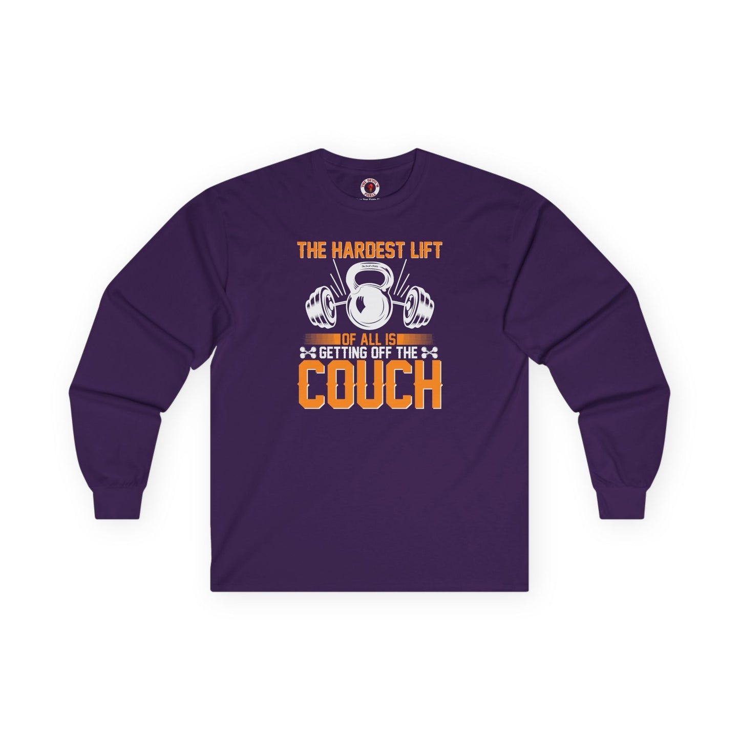 The Hardest Lift Of All Is Getting Off The Couch Long Sleeve Tee The Devil's Pickle