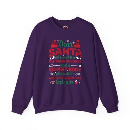 Dear Santa All I Want Is a Fat Bank Account Crewneck Sweatshirt The Devil's Pickle