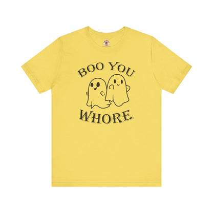 Boo You Whore T-Shirt The Devil's Pickle