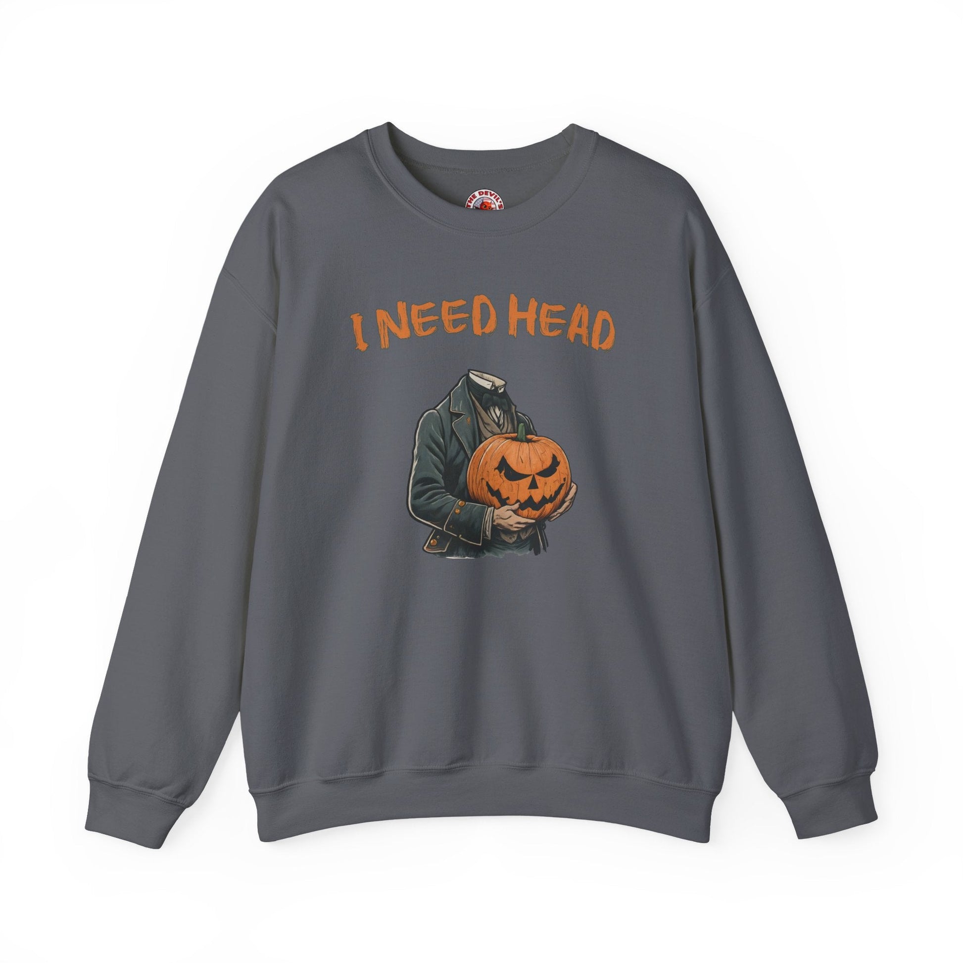 I Need Head Crewneck Sweatshirt The Devil's Pickle