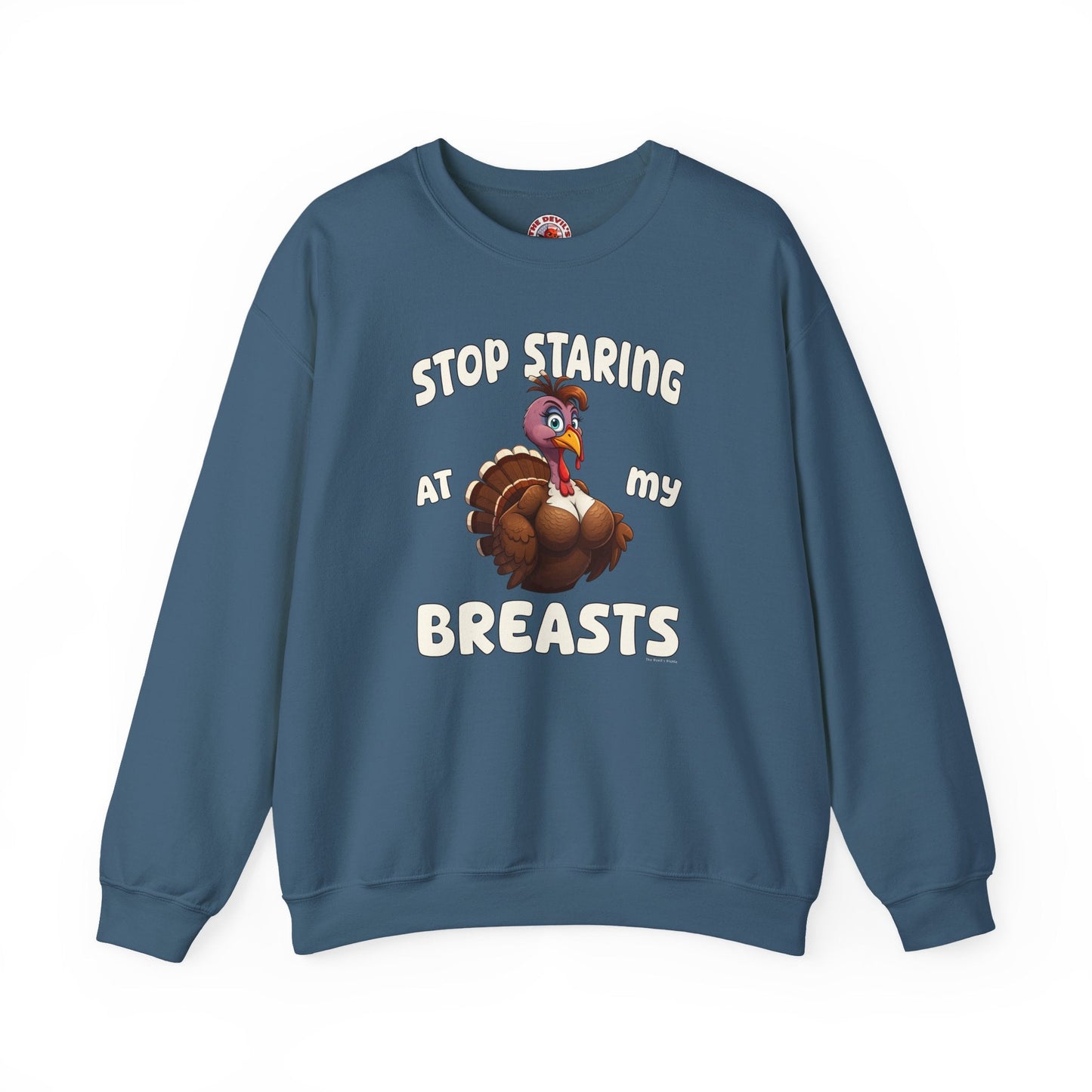 Stop Staring At My Breasts Crewneck Sweatshirt The Devil's Pickle