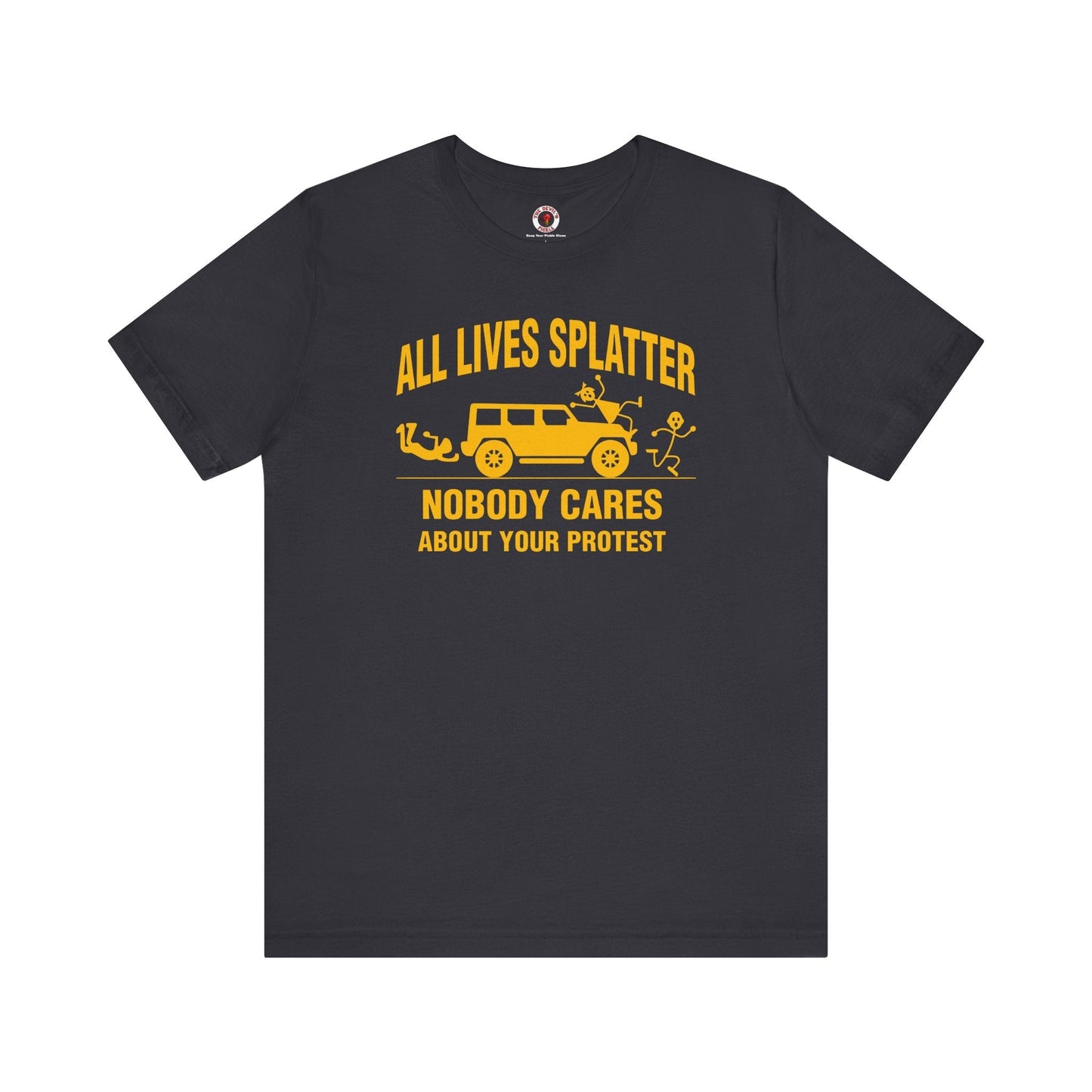 All Lives Splatter T-Shirt The Devil's Pickle