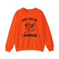 Just The Tip I Promise V-Day Crewneck Sweatshirt The Devil's Pickle