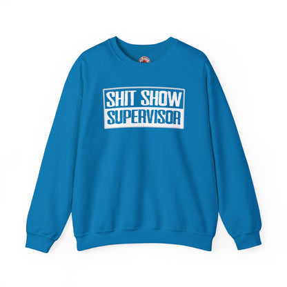 Shit Show Supervisor Crewneck Sweatshirt The Devil's Pickle