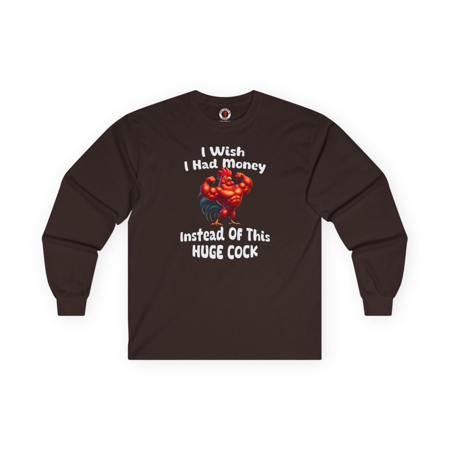 I Wish I had Money Long Sleeve Tee The Devil's Pickle