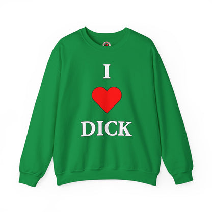 I Love Dick Crewneck Sweatshirt The Devil's Pickle