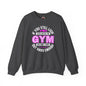 If You Still Look Cute After The Gym Crewneck Sweatshirt The Devil's Pickle