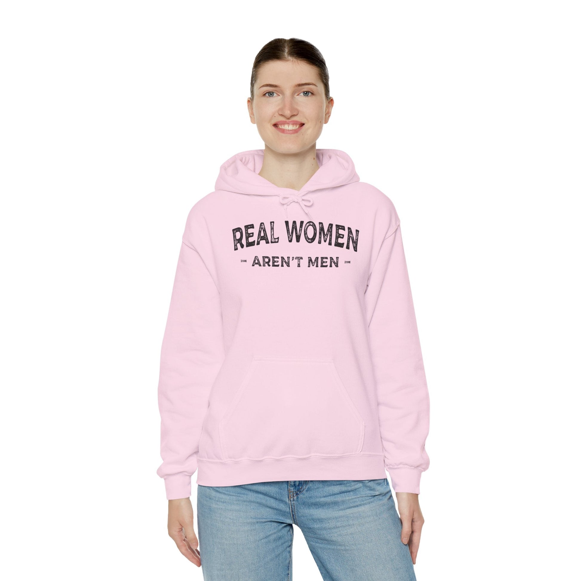 Real Women Aren't Men Hooded Sweatshirt The Devil's Pickle