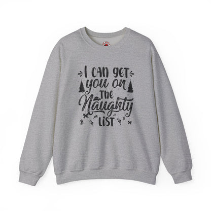I Can Get You On The Naughty List Crewneck Sweatshirt The Devil's Pickle
