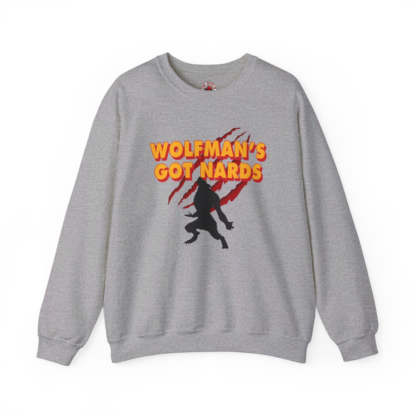 Wolfman's Got Nards Crewneck Sweatshirt The Devil's Pickle