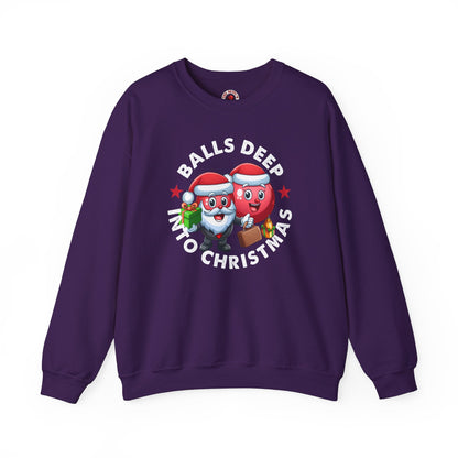 Balls Deep Into Christmas Crewneck Sweatshirt The Devil's Pickle