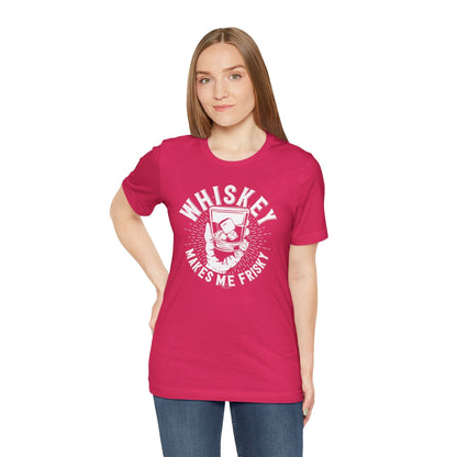 Whiskey Makes Me Frisky T-Shirt The Devil's Pickle