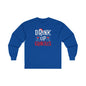 Drink Up Grinches Long Sleeve Tee