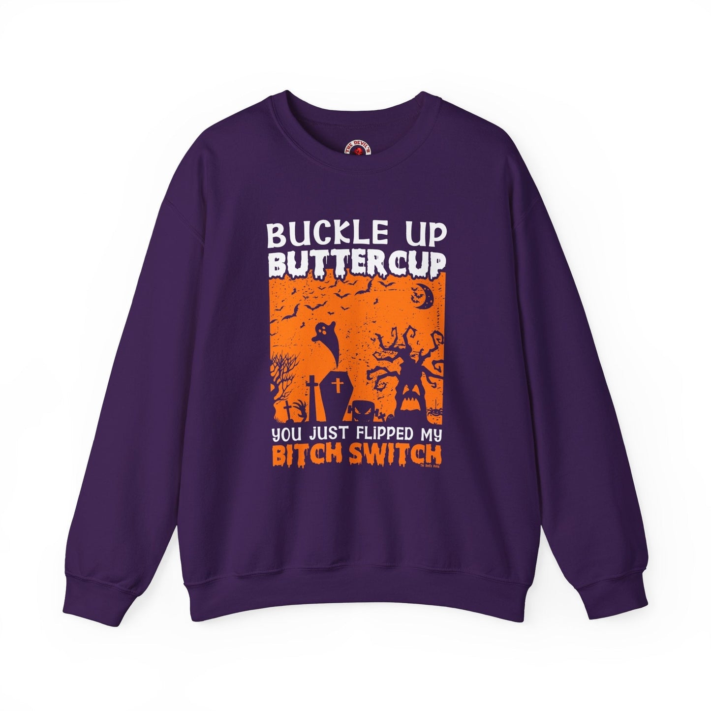 Buckle Up Buttercup Crewneck Sweatshirt The Devil's Pickle