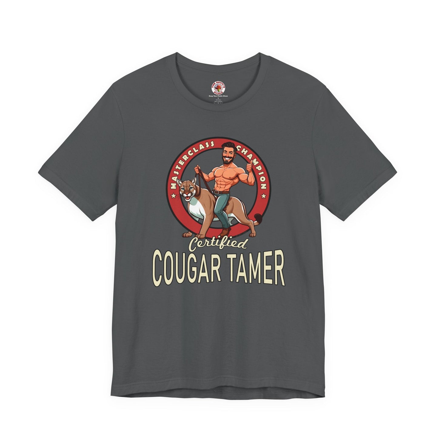 Certified Cougar Tamer T-Shirt The Devil's Pickle