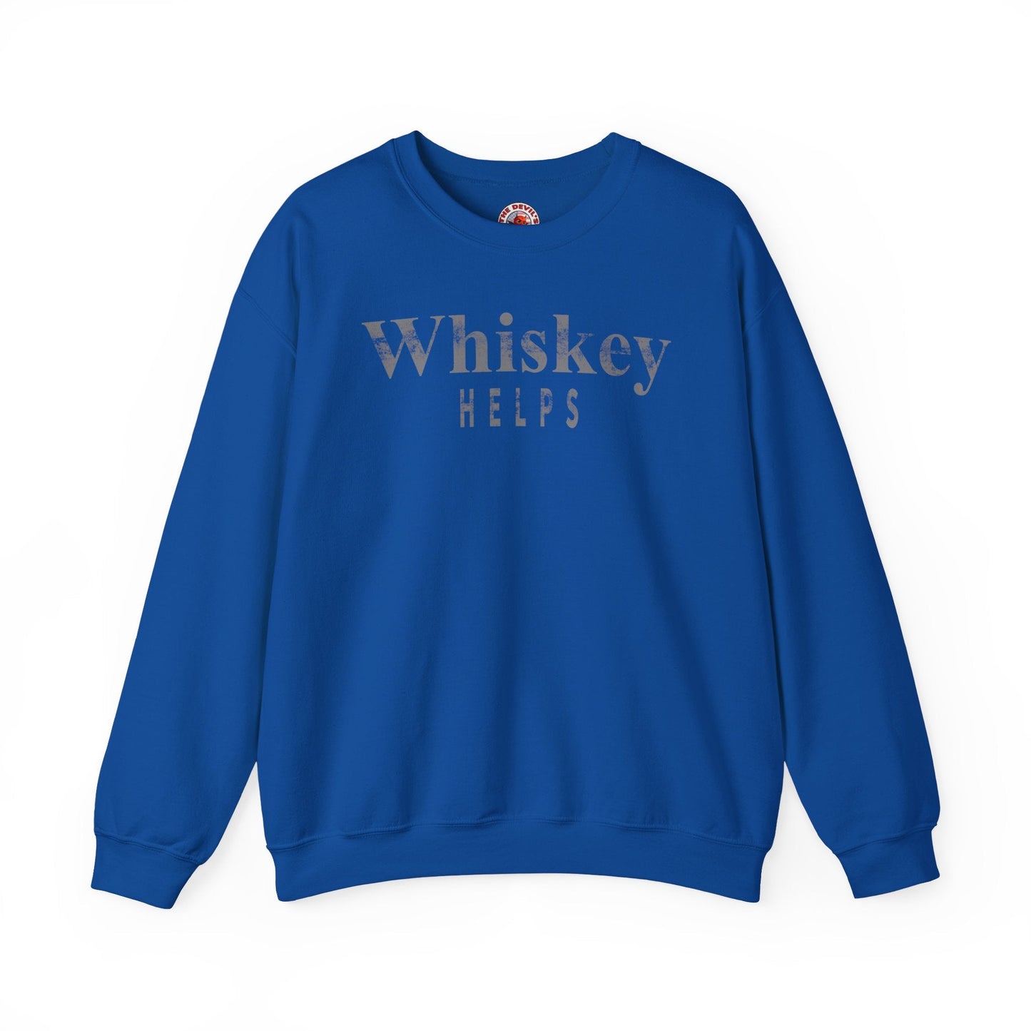 Whiskey Helps Crewneck Sweatshirt The Devil's Pickle