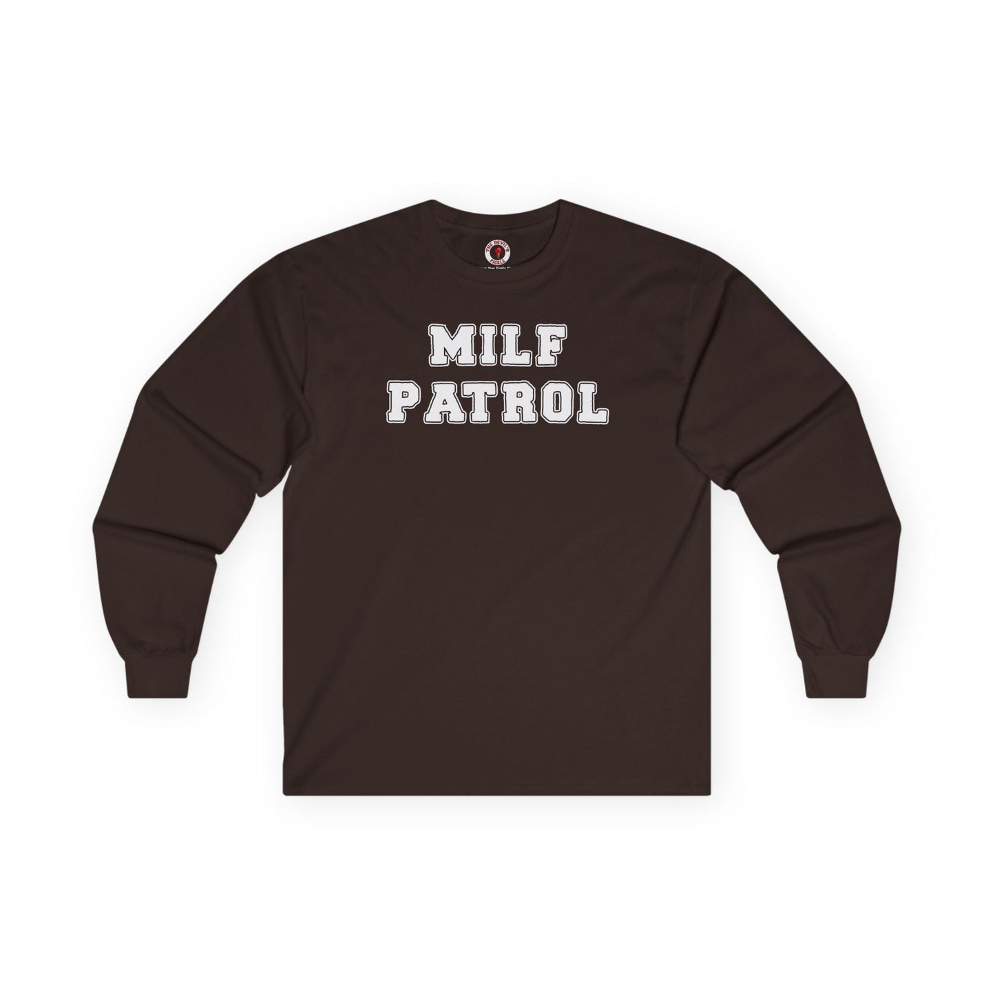 MILF Patrol Long Sleeve Tee The Devil's Pickle