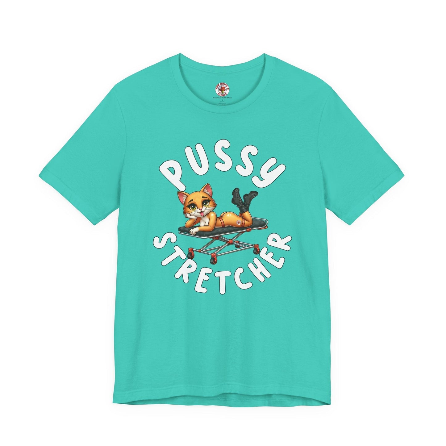 Pussy Stretcher T-Shirt The Devil's Pickle