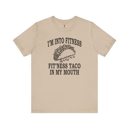I'm Into Fitness T-Shirt The Devil's Pickle