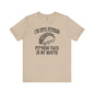 I'm Into Fitness T-Shirt The Devil's Pickle