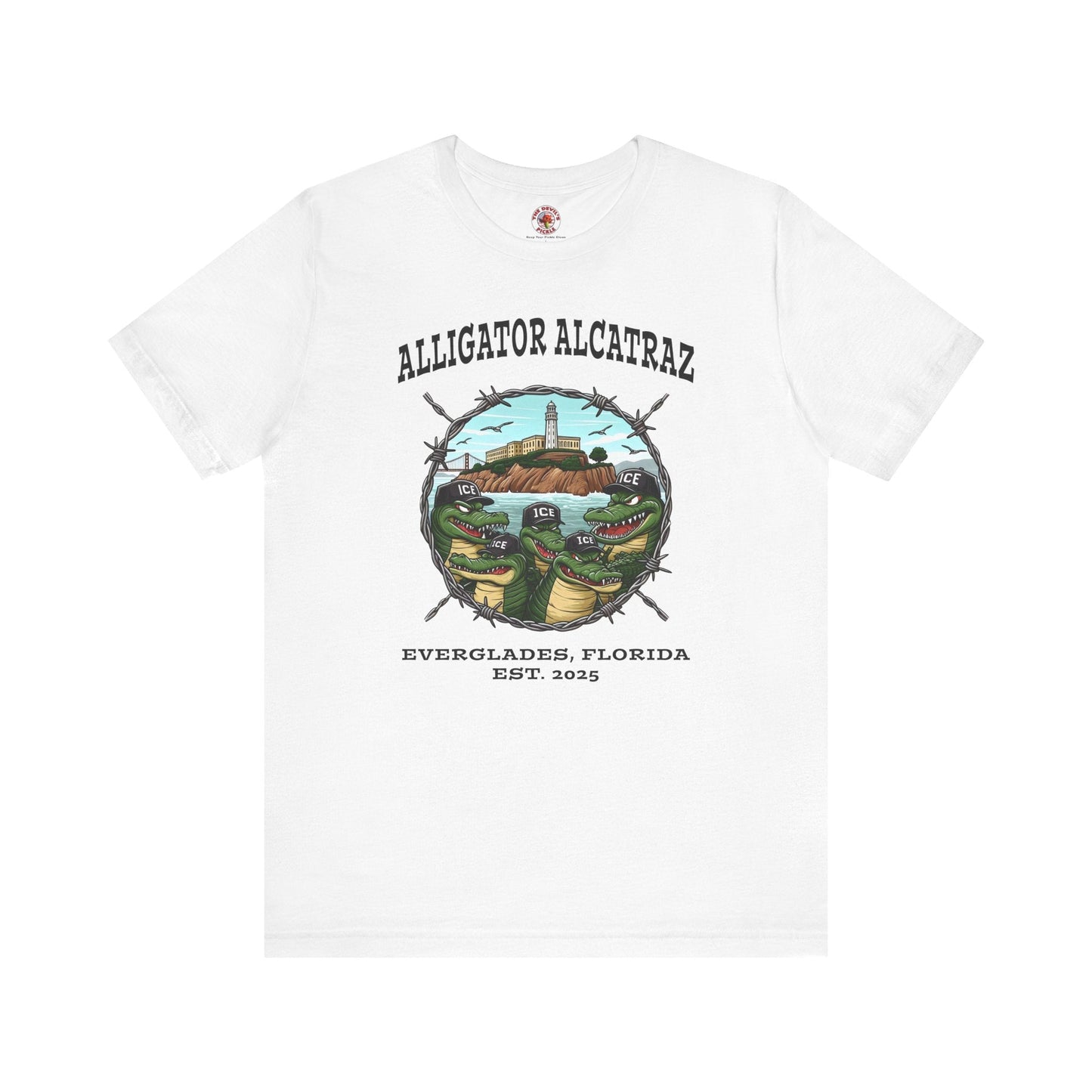 Alligator Alcatraz T-Shirt The Devil's Pickle