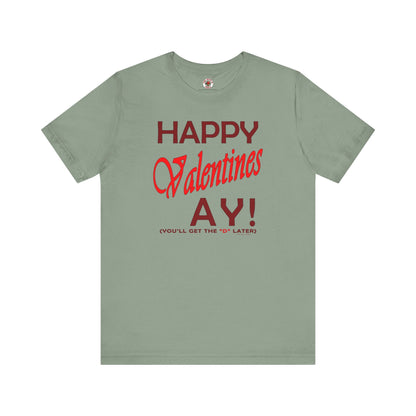 Happy Valentine's Ay T-Shirt