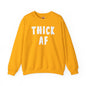 Thick AF Crewneck Sweatshirt The Devil's Pickle