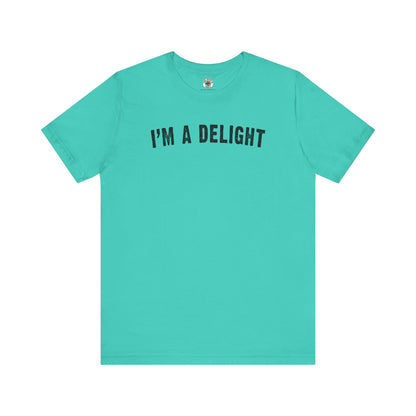 I'm A Delight T-Shirt The Devil's Pickle