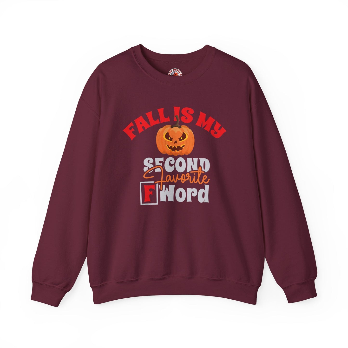 Fall Is My Second Favorite F Word Crewneck Sweatshirt The Devil's Pickle