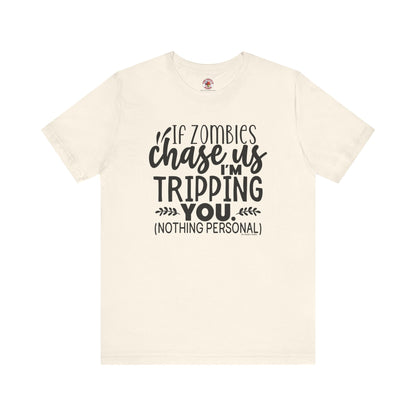 If Zombies Chase Us T-Shirt The Devil's Pickle