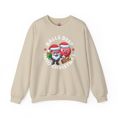 Balls Deep Into Christmas Crewneck Sweatshirt The Devil's Pickle