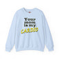 Your Mom is My Cardio Crewneck Sweatshirt The Devil's Pickle