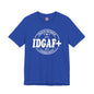 Proud Member of The IDGAF+ Community T-Shirt The Devil's Pickle