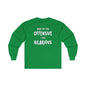What You Find Offensive I Find Hilarious Long Sleeve Tee The Devil's Pickle