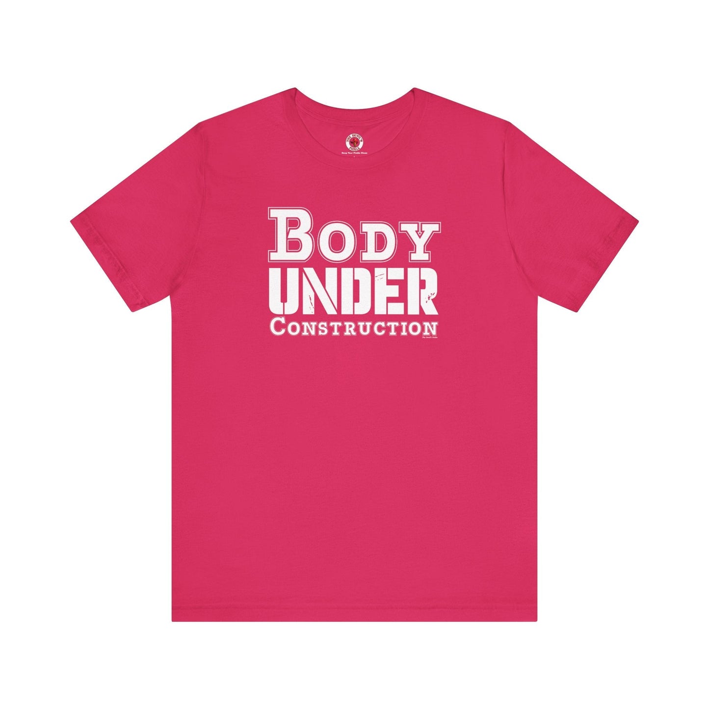 Body Under Construction T-Shirt The Devil's Pickle
