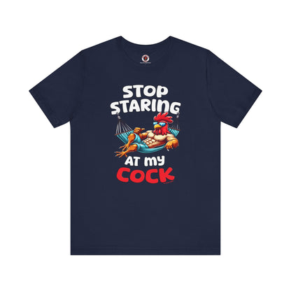 Stop Staring at My Cock T-Shirt The Devil's Pickle