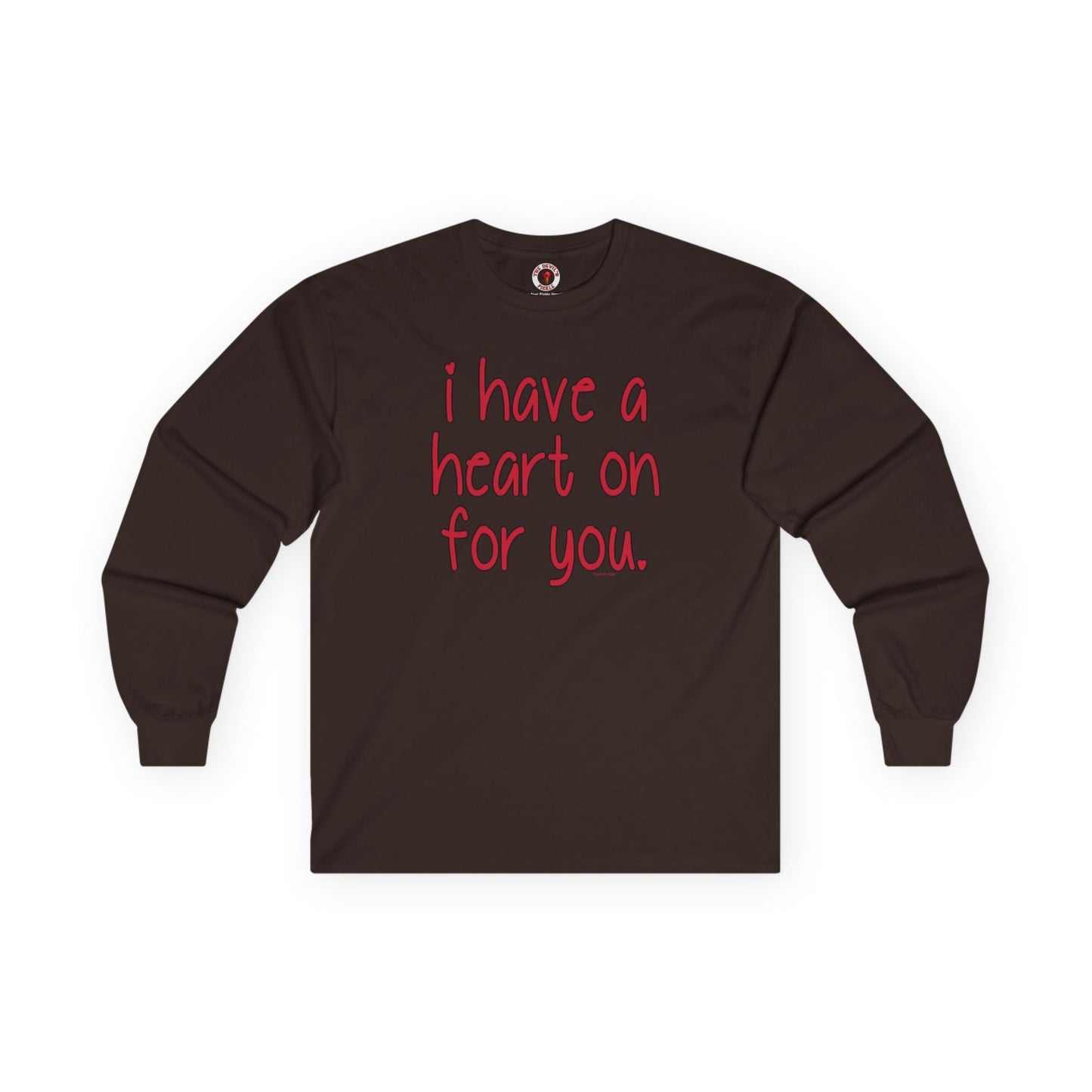 I Have A Heart On For You Long Sleeve Tee The Devil's Pickle