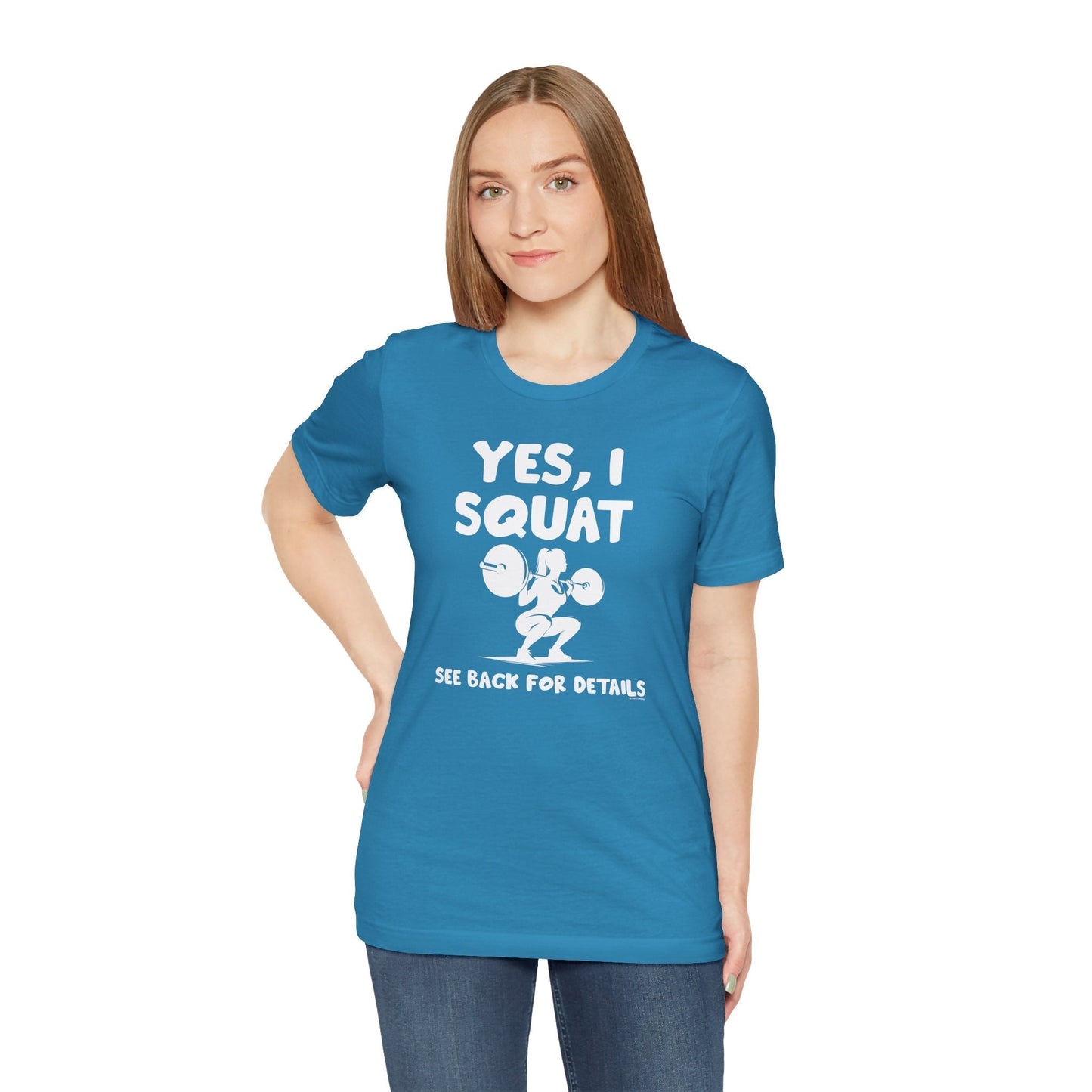 Yes, I Squat T-Shirt The Devil's Pickle