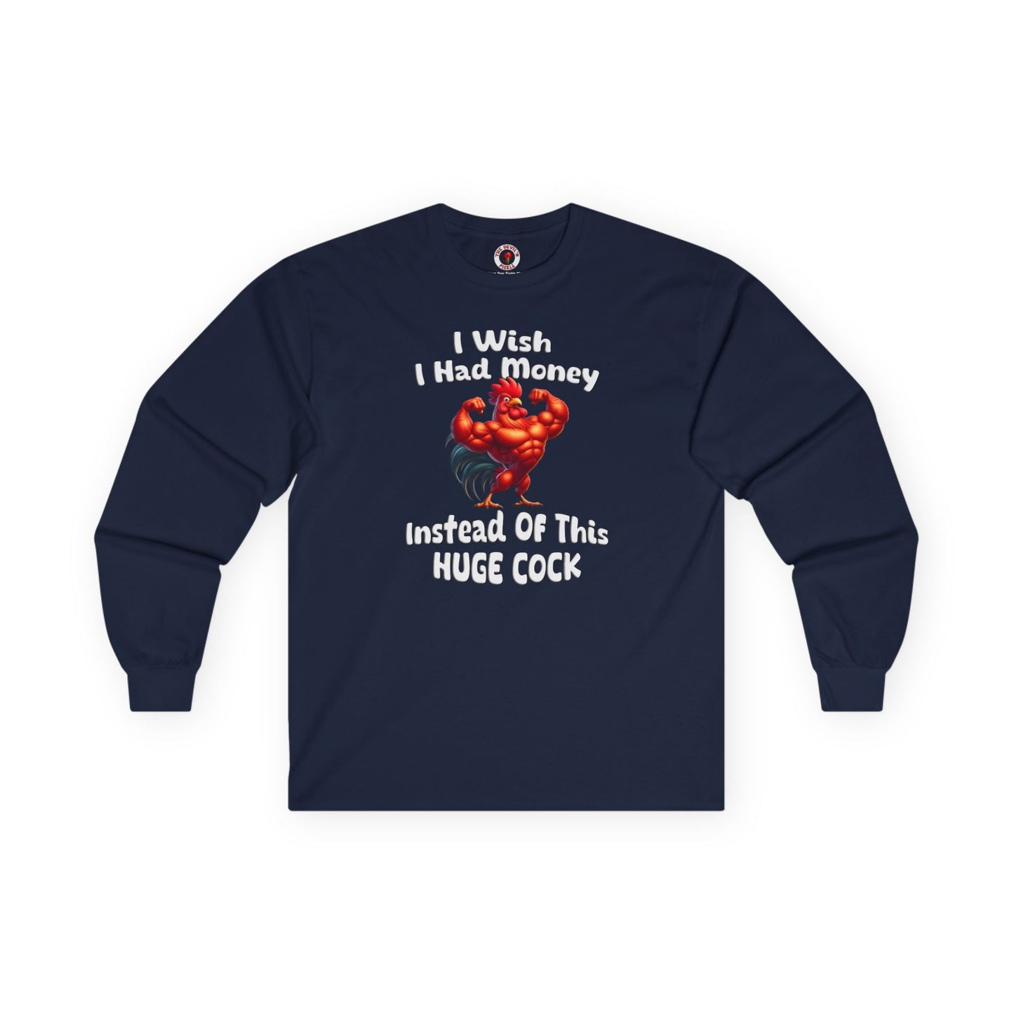 I Wish I had Money Long Sleeve Tee The Devil's Pickle
