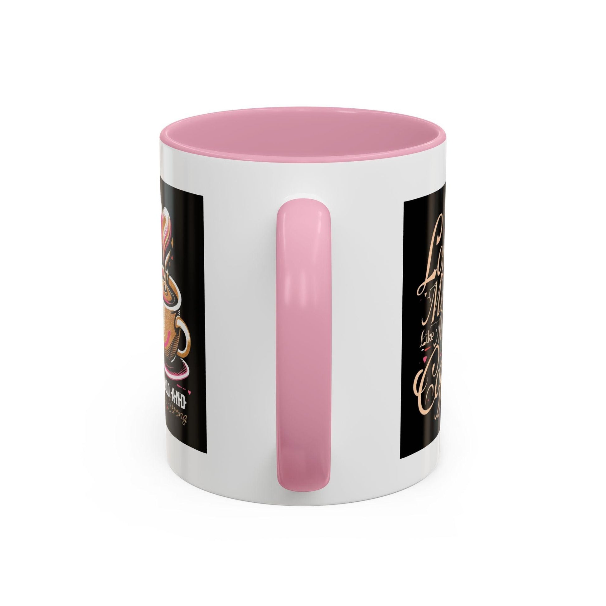 Love Me Like My Coffee Mug Country in My Heart