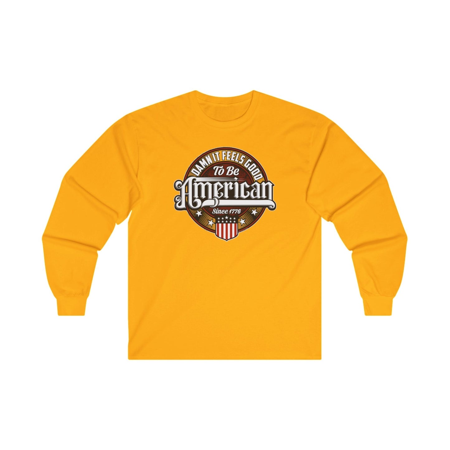 Damn it Feels Good To Be American Long Sleeve Tee The Devil's Pickle