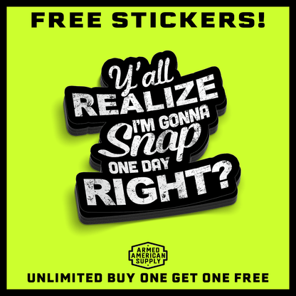 Snap Someday Hard Hat Decal Armed American Supply