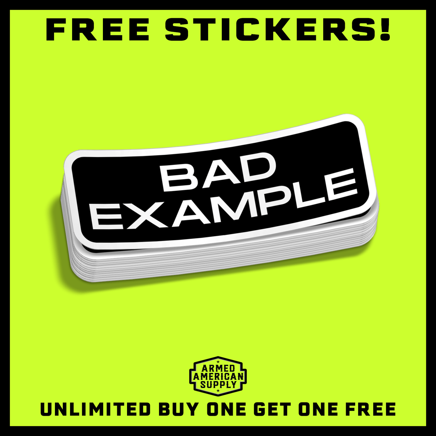 Bad Example - Hard Hat Decal Armed American Supply