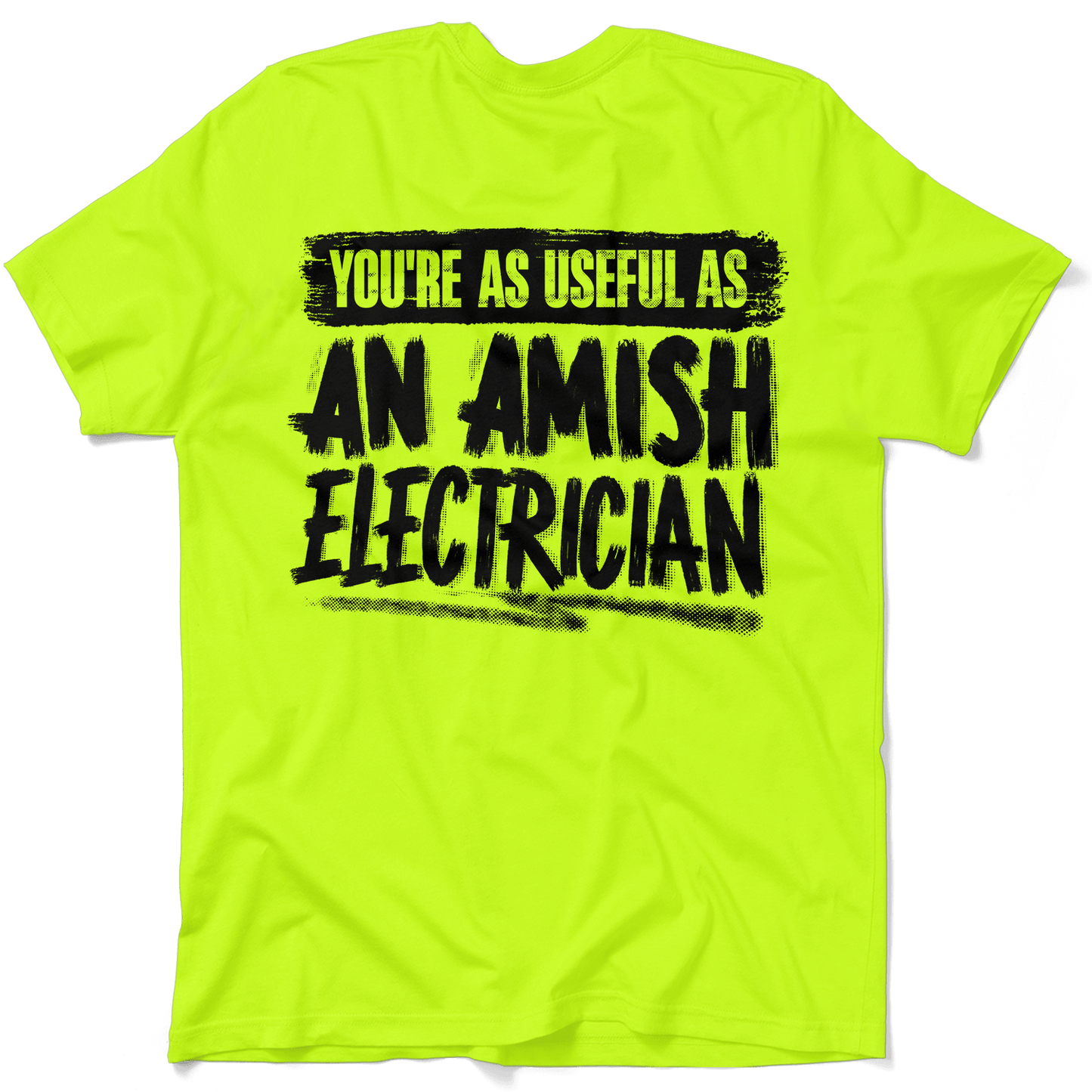 Amish Electrician - Safety Yellow Hi-Vis T-Shirt Armed American Supply