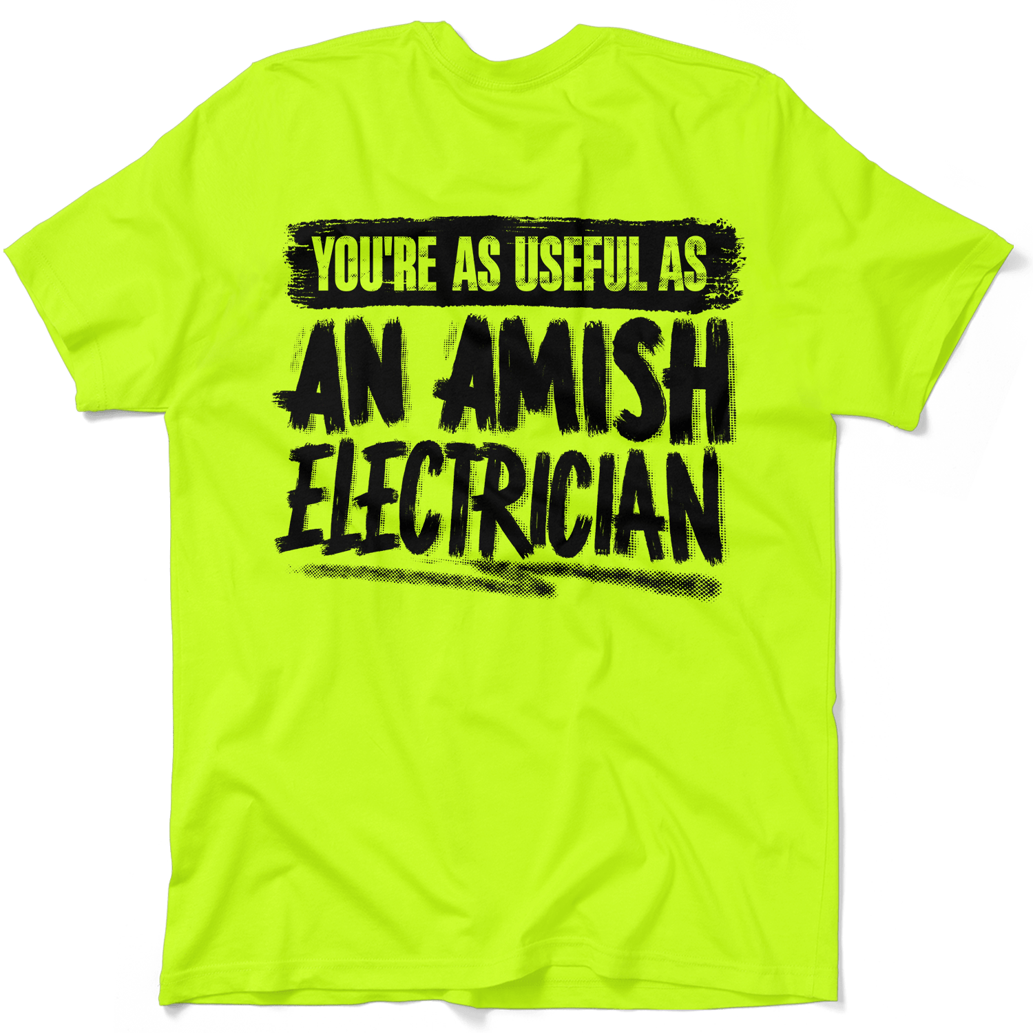 Amish Electrician - Safety Yellow Hi-Vis T-Shirt Armed American Supply