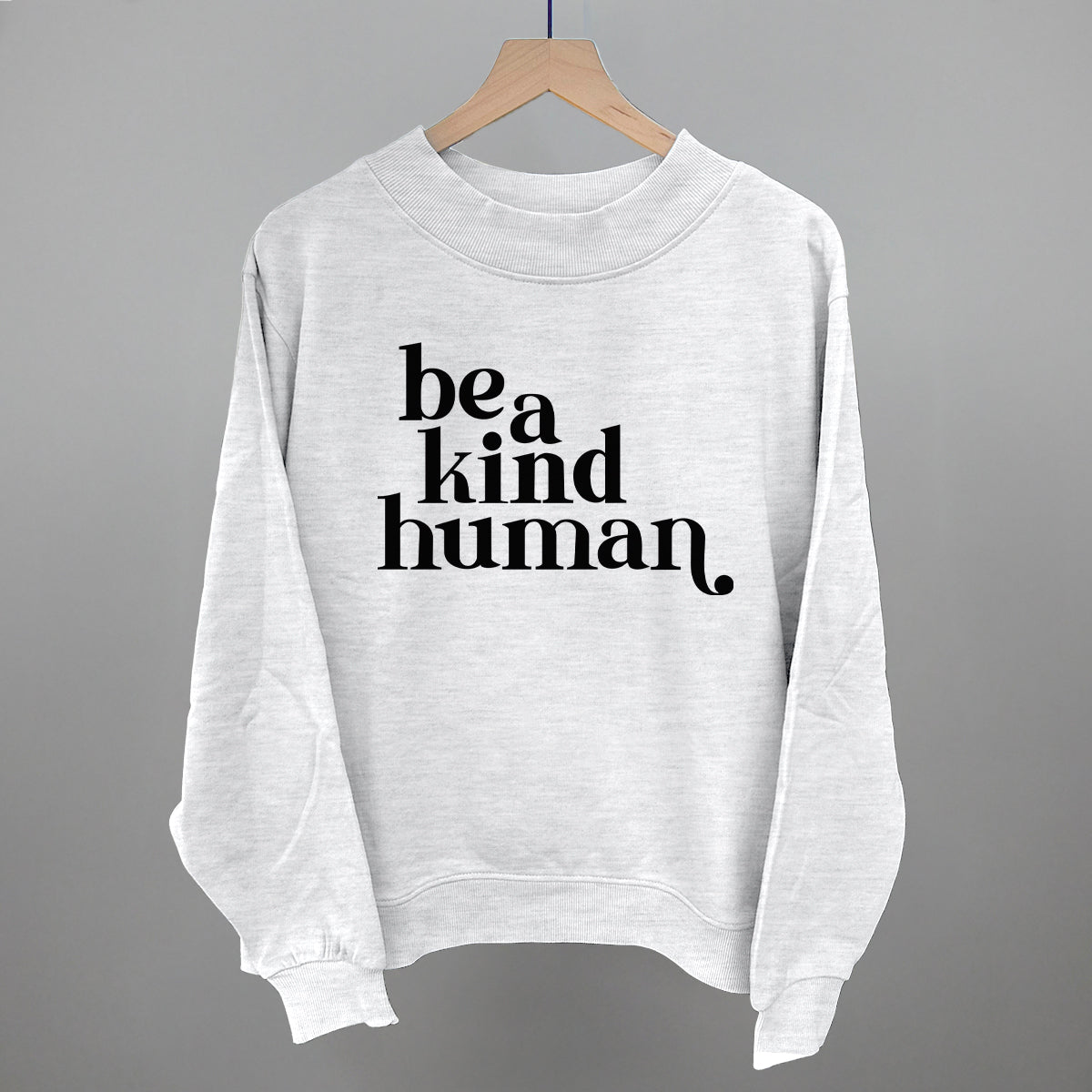 Be A Kind Human Ivy + Cloth